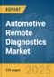 Automotive Remote Diagnostics Market Report 2025 - Product Thumbnail Image