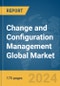 Change and Configuration Management Global Market Report 2024 - Product Thumbnail Image