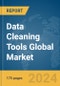 Data Cleaning Tools Global Market Report 2024 - Product Image