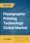 Flexographic Printing Technology Global Market Report 2024 - Product Image