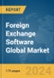 Foreign Exchange Software Global Market Report 2024 - Product Image