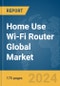 Home Use Wi-Fi Router Global Market Report 2024 - Product Image