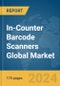 In-Counter Barcode Scanners Global Market Report 2024 - Product Image