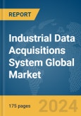 Industrial Data Acquisitions System Global Market Report 2024- Product Image