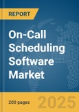 On-Call Scheduling Software Market Report 2025- Product Image