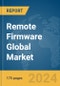 Remote Firmware Global Market Report 2024 - Product Thumbnail Image