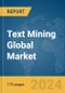 Text Mining Global Market Report 2024 - Product Image