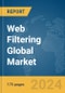 Web Filtering Global Market Report 2024 - Product Image