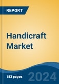 Handicraft Market - Global Industry Size, Share, Trends, Opportunity, & Forecast, 2019-2029F- Product Image