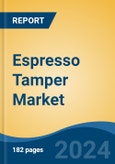 Espresso Tamper Market - Global Industry Size, Share, Trends, Opportunity, & Forecast, 2019-2029F- Product Image