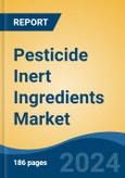 Pesticide Inert Ingredients Market - Global Industry Size, Share, Trends, Opportunity, & Forecast, 2019-2029F- Product Image