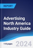 Advertising North America (NAFTA) Industry Guide 2019-2028- Product Image