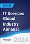 IT Services Global Industry Almanac 2019-2028 - Product Image