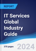 IT Services Global Industry Guide 2019-2028- Product Image
