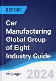 Car Manufacturing Global Group of Eight (G8) Industry Guide 2019-2028- Product Image