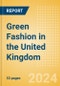 Green Fashion in the United Kingdom - Product Image