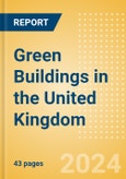 Green Buildings in the United Kingdom- Product Image