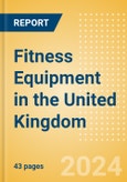 Fitness Equipment in the United Kingdom- Product Image