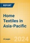 Home Textiles in Asia-Pacific - Product Image