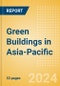 Green Buildings in Asia-Pacific - Product Image