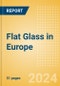 Flat Glass in Europe - Product Thumbnail Image