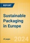 Sustainable Packaging in Europe - Product Image