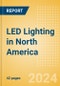 LED Lighting in North America - Product Image