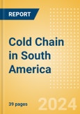 Cold Chain in South America- Product Image