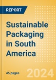 Sustainable Packaging in South America- Product Image