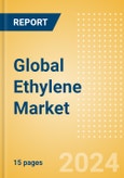 Global Ethylene Market (2024)- Product Image