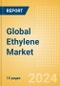 Global Ethylene Market (2024) - Product Image