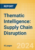 Thematic Intelligence: Supply Chain Disruption (2024)- Product Image