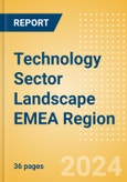 Technology Sector Landscape EMEA Region - 2024- Product Image