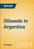 Oilseeds in Argentina- Product Image