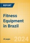 Fitness Equipment in Brazil - Product Thumbnail Image