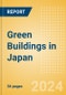 Green Buildings in Japan - Product Image