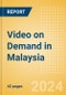 Video on Demand in Malaysia - Product Thumbnail Image