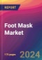 Foot Mask Market Size, Market Share, Application Analysis, Regional Outlook, Growth Trends, Key Players, Competitive Strategies and Forecasts, 2024 to 2032 - Product Image