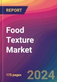 Food Texture Market Size, Market Share, Application Analysis, Regional Outlook, Growth Trends, Key Players, Competitive Strategies and Forecasts, 2024 to 2032- Product Image