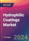 Hydrophilic Coatings Market Size, Market Share, Application Analysis, Regional Outlook, Growth Trends, Key Players, Competitive Strategies and Forecasts, 2024 to 2032 - Product Image