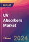 UV Absorbers Market Size, Market Share, Application Analysis, Regional Outlook, Growth Trends, Key Players, Competitive Strategies and Forecasts, 2024 to 2032 - Product Image