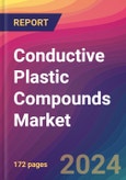 Conductive Plastic Compounds Market Size, Market Share, Application Analysis, Regional Outlook, Growth Trends, Key Players, Competitive Strategies and Forecasts, 2024 to 2032- Product Image