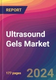 Ultrasound Gels Market Size, Market Share, Application Analysis, Regional Outlook, Growth Trends, Key Players, Competitive Strategies and Forecasts, 2024 to 2032- Product Image