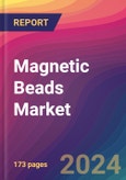 Magnetic Beads Market Size, Market Share, Application Analysis, Regional Outlook, Growth Trends, Key Players, Competitive Strategies and Forecasts, 2024 to 2032- Product Image