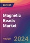 Magnetic Beads Market Size, Market Share, Application Analysis, Regional Outlook, Growth Trends, Key Players, Competitive Strategies and Forecasts, 2024 to 2032 - Product Thumbnail Image