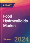 Food Hydrocolloids Market Size, Market Share, Application Analysis, Regional Outlook, Growth Trends, Key Players, Competitive Strategies and Forecasts, 2024 to 2032- Product Image