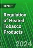 Regulation of Heated Tobacco Products- Product Image