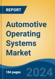 Automotive Operating Systems Market - Global Industry Size, Share, Trends, Opportunity, and Forecast, 2019-2029F- Product Image