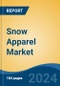 Snow Apparel Market - Global Industry Size, Share, Trends, Opportunity, and Forecast, 2019-2029F - Product Image