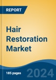 Hair Restoration Market - Global Industry Size, Share, Trends, Opportunity, and Forecast, 2019-2029F- Product Image